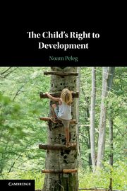 The Child's Right to Development, Peleg Noam