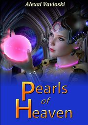 Pearls of Heaven, Vavioski Alexai