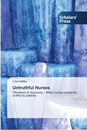 Untruthful Nurses, Hallila Liisa