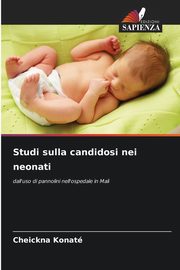 Studi sulla candidosi nei neonati, Konat Cheickna