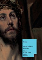 De los nombres de Cristo, Len Fray Luis de