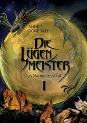 Die Lgenmeister, Bonerath Anne C.