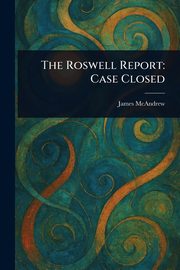 The Roswell Report, McAndrew James