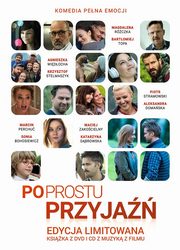 ksiazka tytu: Po prostu przyja z DVD +CD Edycja limitowana autor: Filip Zylber