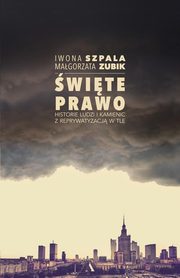 ksiazka tytu: wite prawo autor: Szpala Iwona, Zubik Magorzata