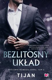 Bezlitosny ukad., Tijan