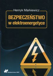 Bezpieczestwo w elektroenergetyce, Markiewicz Henryk