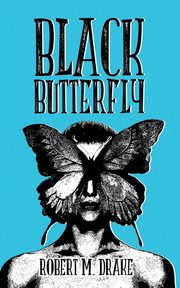 ksiazka tytu: Black Butterfly autor: Drake Robert M.