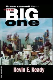 ksiazka tytu: The Big One autor: Ready Kevin E.