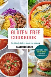 Gluten Free Cookbook, Herrera Cameron