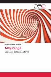 Althjiranga, Gallego Bedoya Orlando