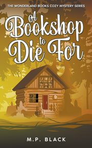 A Bookshop to Die For, Black M.P.