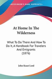 At Home In The Wilderness, Lord John Keast