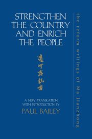Strengthen the Country and Enrich the People, Bailey Paul