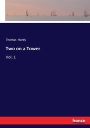 Two on a Tower, Hardy Thomas
