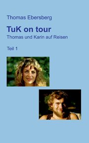 TuK on tour, Ebersberg Thomas