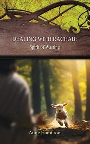 Dealing with Rachab, Hamilton Anne