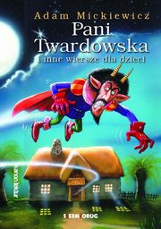 ksiazka tytu: Pani Twardowska  i inne wiersze dla dzieci autor: Mickiewicz Adam