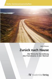 ksiazka tytu: Zuruck Nach Hause autor: Oneren Melis