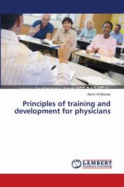 Principles of training and development for physicians, Al Mosawi Aamir