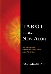 Tarot for the New Aeon, Tarantino Paula C.