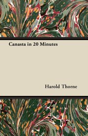 Canasta in 20 Minutes, Thorne Harold