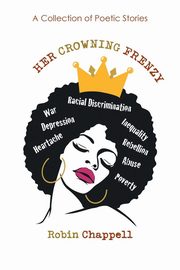 Her Crowning Frenzy, Chappell Robin