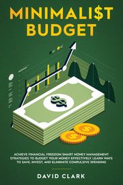 Minimalist Budget, David Clark