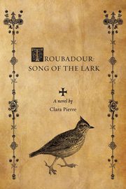 Troubadour, Pierre Clara