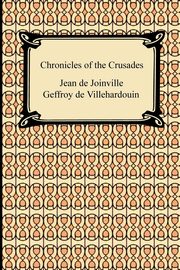 Chronicles of the Crusades, Joinville Jean De