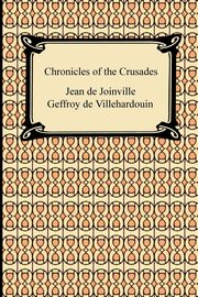 Chronicles of the Crusades, Joinville Jean De