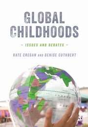 Global Childhoods, Cregan Kate
