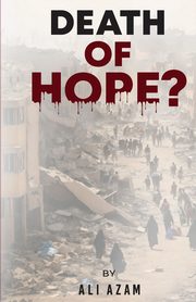 Death Of Hope?, Azam Ali