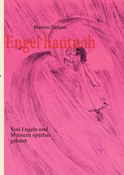 Engel hautnah, Delana Marion