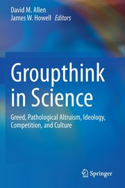 ksiazka tytu: Groupthink in Science autor: 