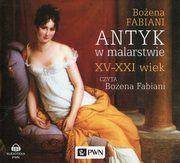 ksiazka tytu: Antyk w malarstwie XV-XXI wiek autor: Fabiani Boena