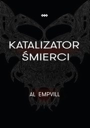 Katalizator mierci, Empvill Al