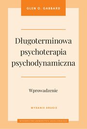 Dugoterminowa psychoterapia psychodynamiczna, Gabbard Glen O.
