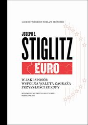 ksiazka tytu: Euro autor: Stiglitz Joseph