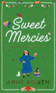 Sweet Mercies, Booth Anne