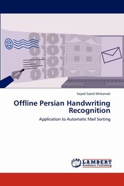 Offline Persian Handwriting Recognition, Mirkamali Seyed Saeid