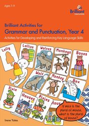 Brilliant Activities for Grammar and Punctuation, Year 4, Yates Irene