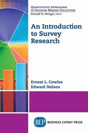 An Introduction to Survey Research, Cowles Ernest L.