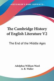 The Cambridge History of English Literature V2, 