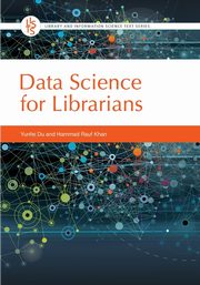 Data Science for Librarians, Du Yunfei