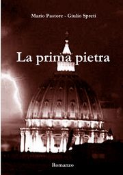 La prima pietra, Spreti Giulio
