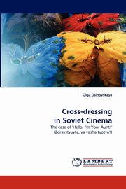 Cross-Dressing in Soviet Cinema, Osinovskaya Olga