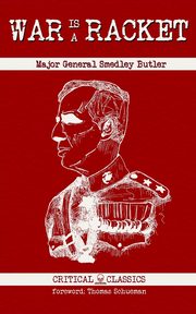 War is a Racket, Butler Smedley
