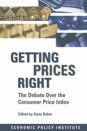 Getting Prices Right, Baker Dean