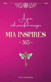MIA Inspires - 365 -, Fossengen Mia